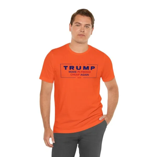 Make Plywood Cheap Again Unisex Jersey T-Shirt - Image 2