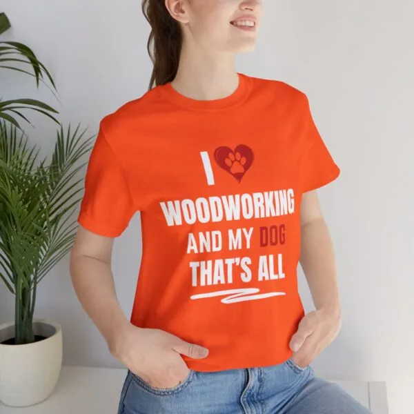 I Love Woodworking And My Dog Unisex Jersey T-Shirt - Image 2