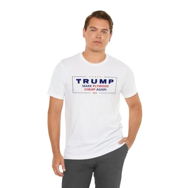 Make Plywood Cheap Again Unisex Jersey T-Shirt