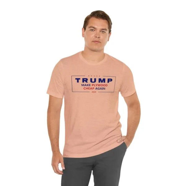 Make Plywood Cheap Again Unisex Jersey T-Shirt - Image 4
